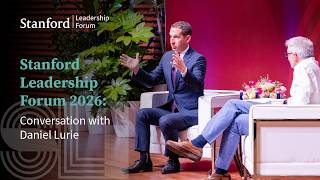 Stanford Leadership Forum 2026: Conversation with Daniel Lurie