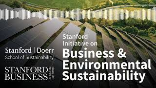 Ep. 43, Stanford Conference on Environmental Entrepreneurship