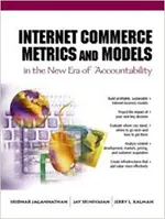 Internet Commerce Metrics and Models in the New Era of Accountability