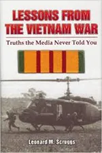 Lessons from the Vietnam War: Truths the Media Never Told You