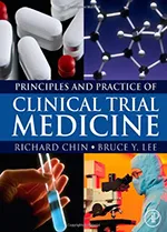 Principles and Practice of Clinical Trial Medicine