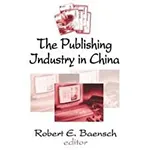 The Publishing Industry in China