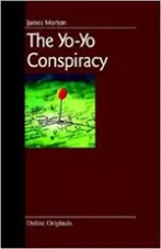 The Yo Yo Conspiracy