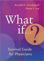 What If...: Survival Guide for Physicians