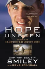 Hope Unseen: The Story of the U.S. Army’s First Blind Active Duty Officer