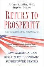 Return to Prosperity: How America Can Regain Its Economic Superpower Status