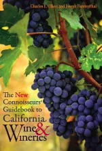 The New Connoisseurs' Guidebook to California Wine and Wineries