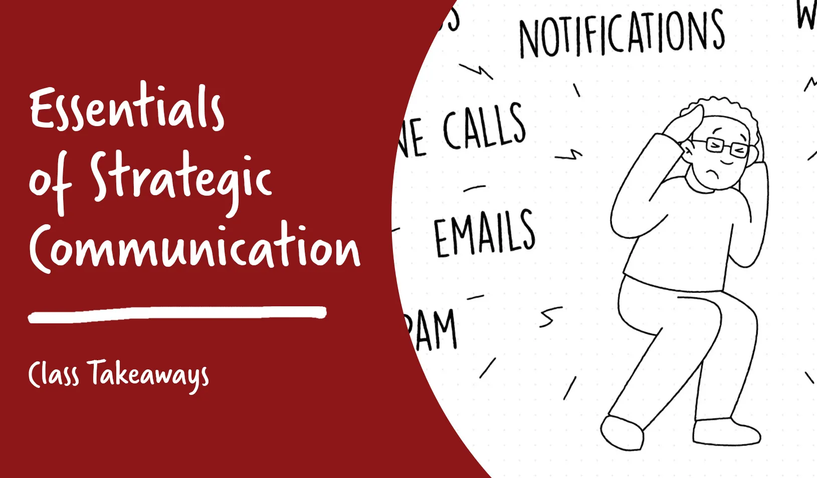 Class Takeaways — Essentials of Strategic Communication | Stanford ...