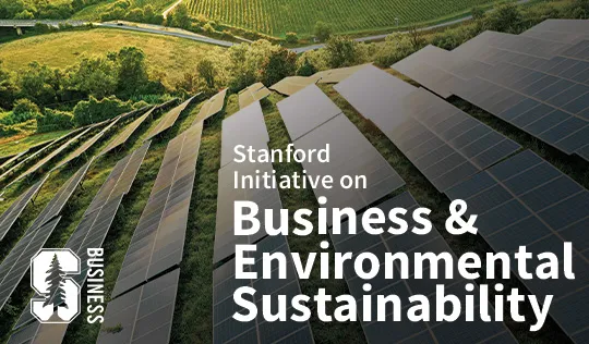 Stanford Initiative on Business and Environmental Sustainability