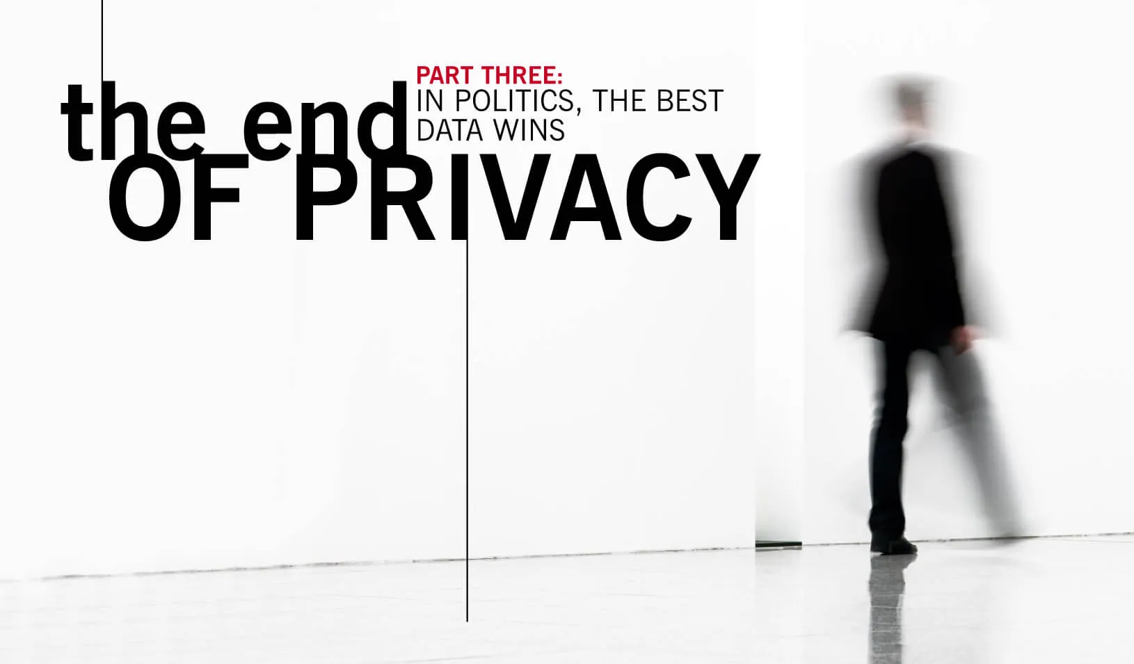 The End of Privacy, Part ​3​ | ​Art by Tricia Seibold, photo by iStock/Bim