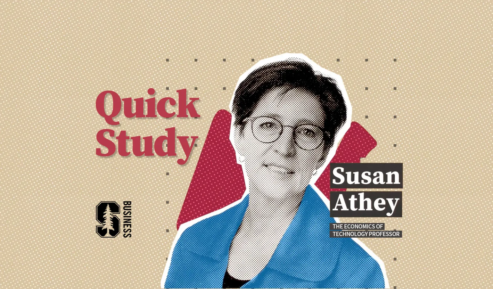 Quick Study: Susan Athey Header Image